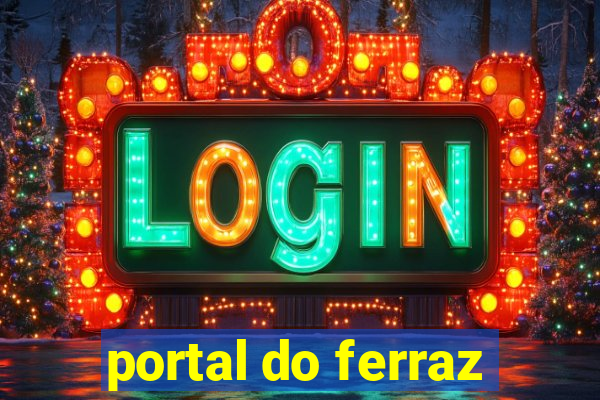 portal do ferraz